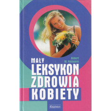 Mały leksykon zdrowia kobiety